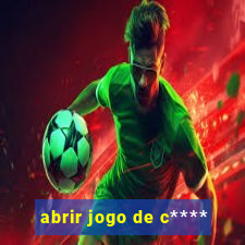 abrir jogo de c****